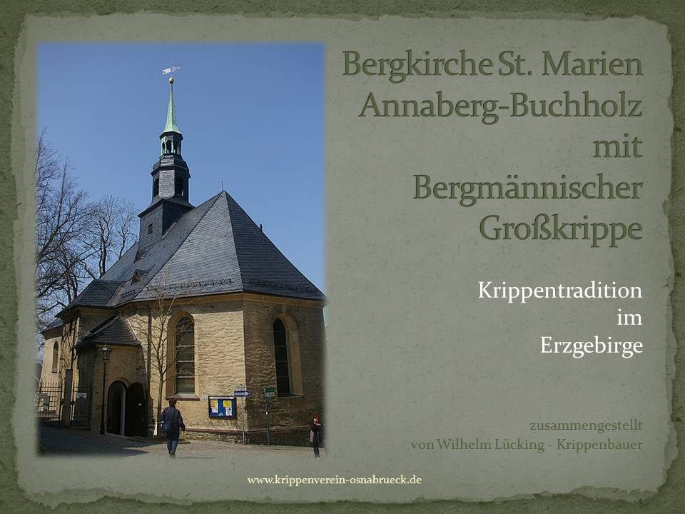 Bergmännische Krippe Großkrippe Annaberg-Buchholz Belen Gigante Presepio szopka kerststal julkribba nativity scene manger scene