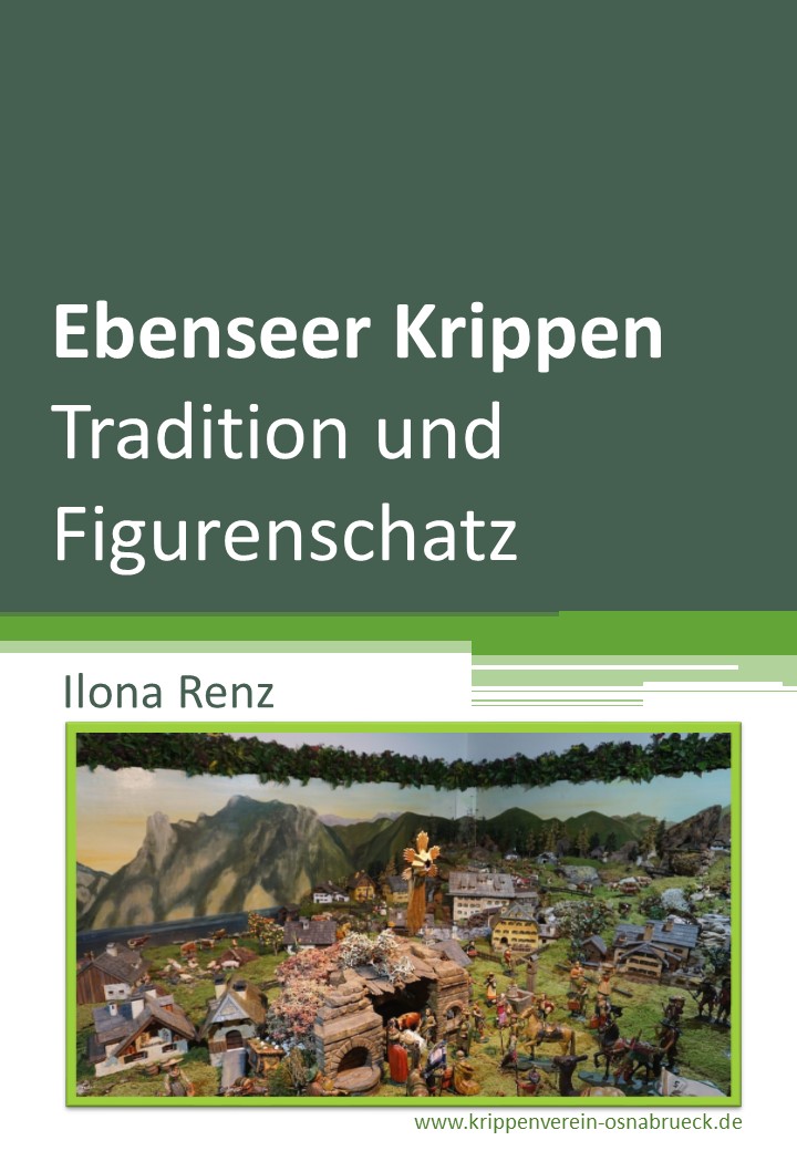 Ebenseer Krippe Weihnachtskrippe Ilona Renz Krippenkunst Landschaftskrippe